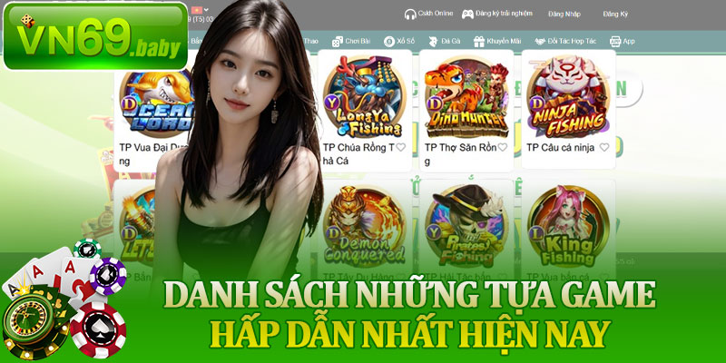 Danh Sách Những Tựa Game Hấp Dẫn Nhất Hiện Nay