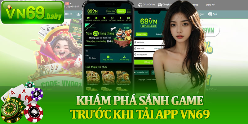 Khám Phá Sảnh Game Trước Khi Tải App VN69
