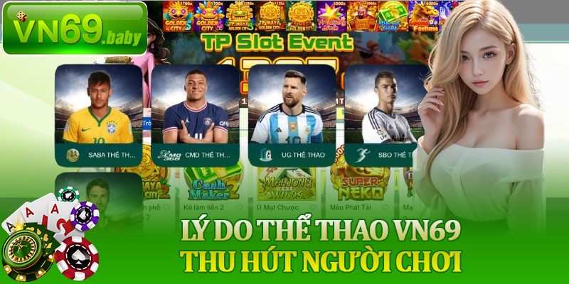 Lý Do Thể Thao VN69 Thu Hút Người Chơi